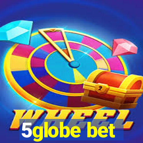 5globe bet